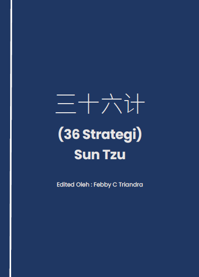 三十六计  (36 Strategi) Sun Tzu